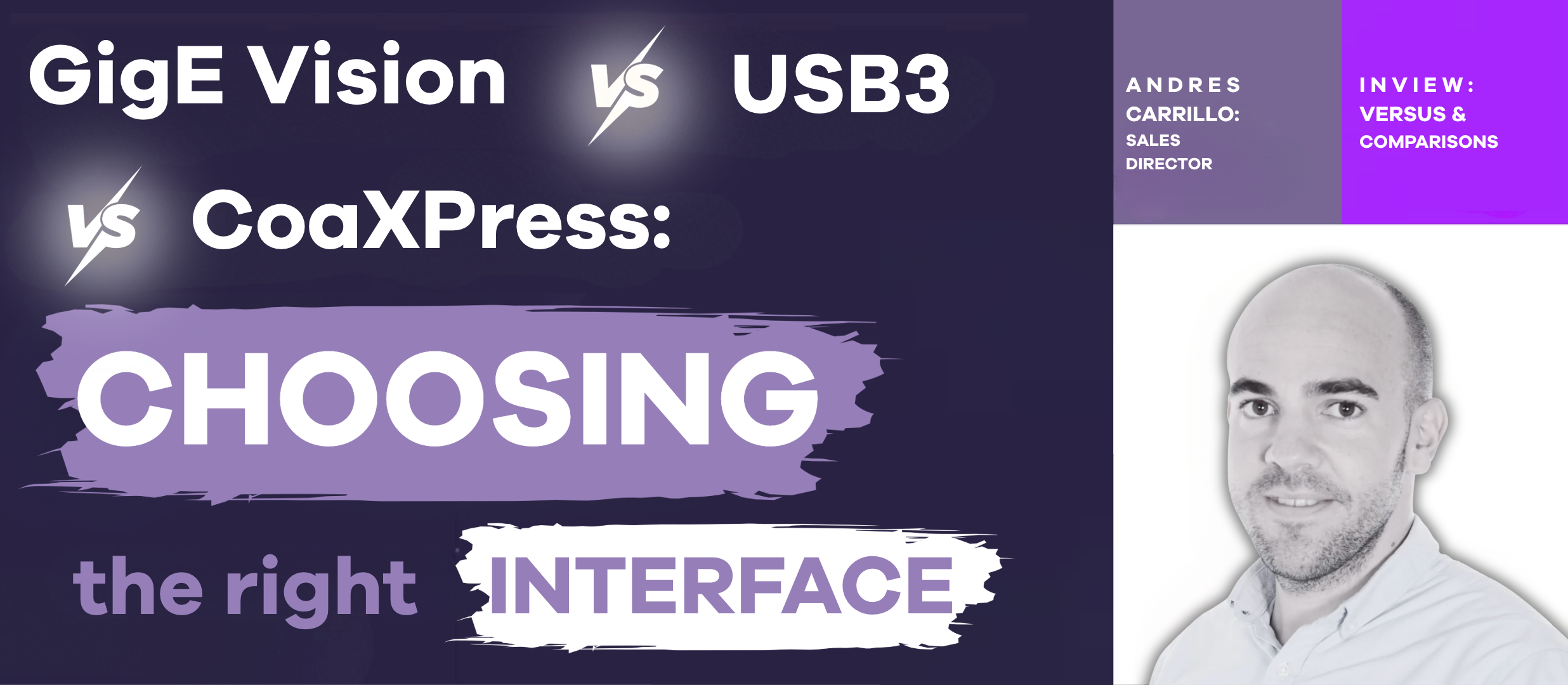 GigE Vision vs USB3 vs CoaXPress: Choosing the Right Camera Interface
