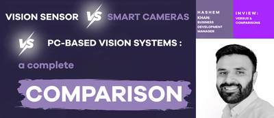 Vision Sensor vs Smart Camera vs PC-Based Vision System: A Complete Comparison