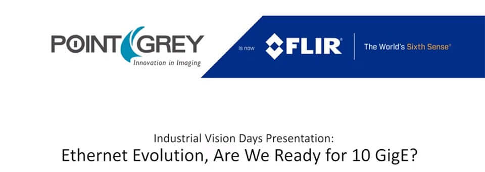 Point Grey show the possibilities of 10 GigE at the Vision show